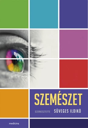 Szemészet (5. átdolgozott kiadás) 2328 Szemészet (5. átdolgozott kiadás) 2328